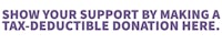 show your support by making a tax deductible donation here