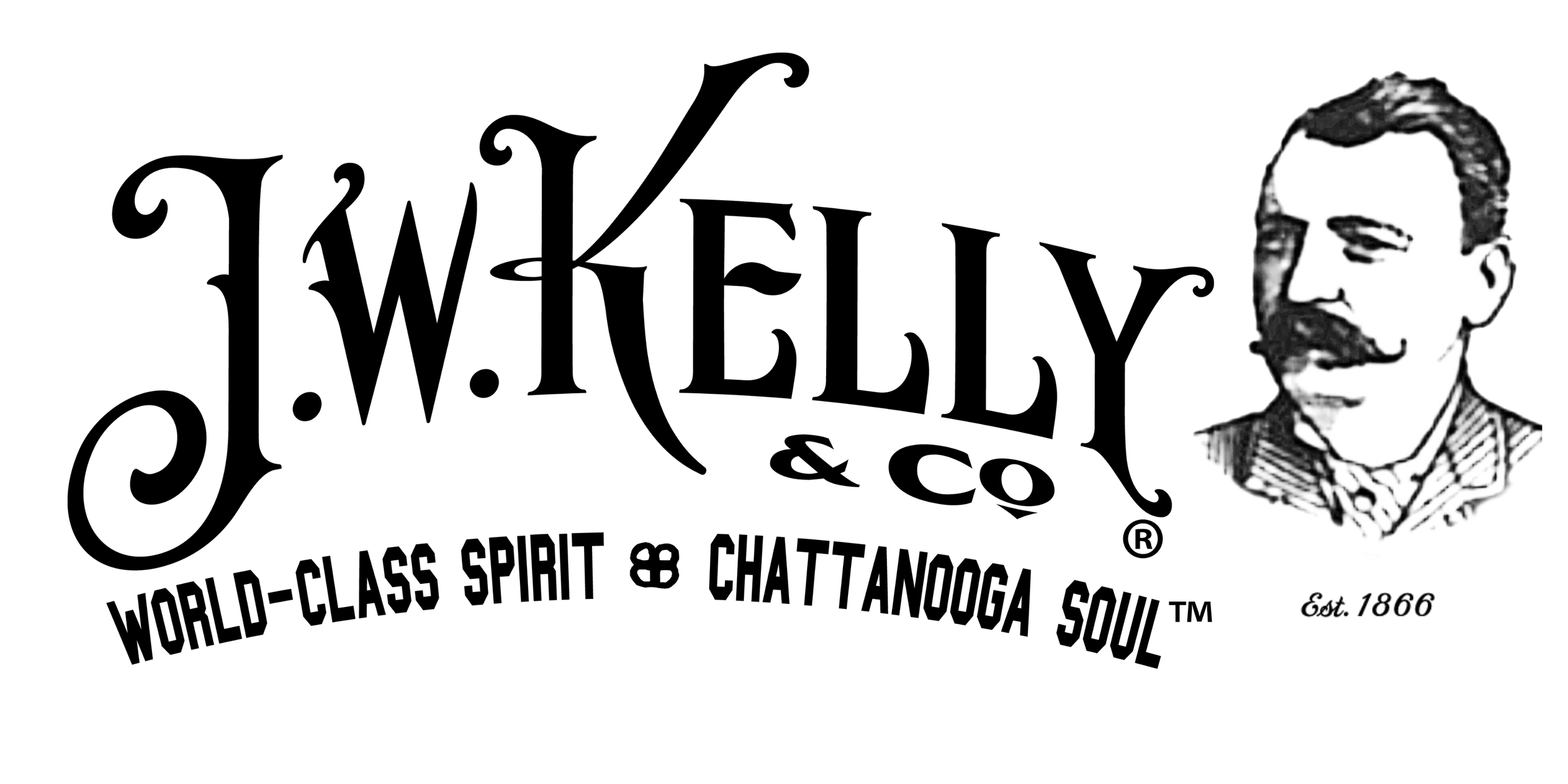 In an eccentric and angular font, J.W. Kelly & Co. World Class Spirit. Chattanooga Soul. Established 1866. A small pen and ink styled portrait of an a Gentleman with a handlebar moustache.